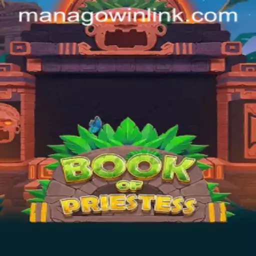 Discover the Mystical World of BookOfPriestess: A Journey to Claim the MANAGOwin