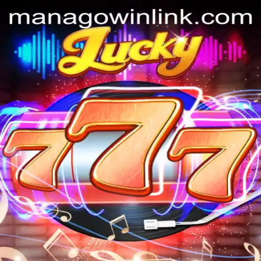 Discover the Exciting World of Lucky777: Experience the Thrill of MANAGOwin