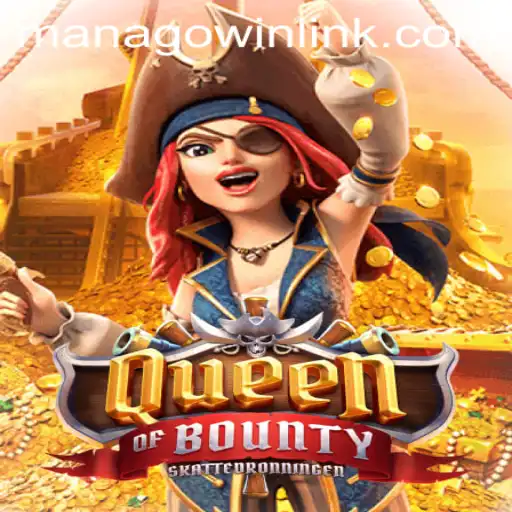 Queen of Bounty Game: Unleashing the Exciting World of MANAGOwin