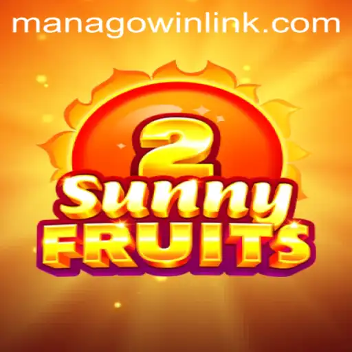 Discovering the Thrill of SunnyFruits2: An Engaging Journey into MANAGOwin's Vibrant World
